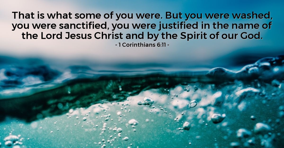 1 Corinthians 6:11 — Today’s Verse for Wednesday, October 4, 2023