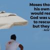 Acts 7:25 — Today’s Verse for Thursday, July 25, 2024